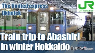 The express train trip in winter Hokkaido, Japan: The limited express Okhotsk to Abashiri