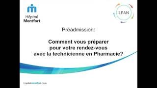 Rendez vous de préadmission avec la technicienne en pharmacie