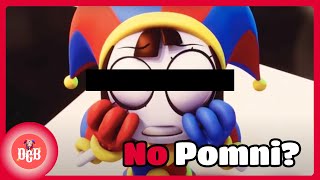 What If Pomni NEVER Existed?