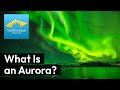 What Is an Aurora?