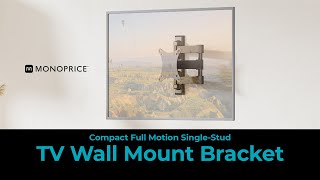 Monoprice Compact Full Motion Single-Stud TV Wall Mount Bracket for 13\