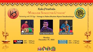 Yoga Advaith Veturi  ::  Margazhi Sangeetha Utsavam  ::  Concert for Kala Prashala  ::  Day 04/30