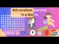 Kth smallest element in a Matrix