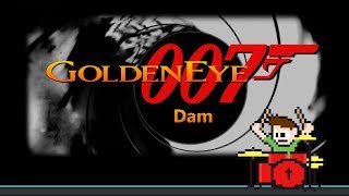 Goldeneye 007 - Dam (Drum Cover) -- The8BitDrummer