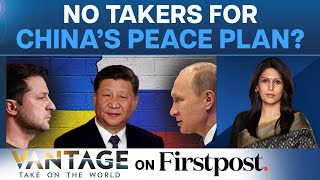 Russia-Ukraine War: What's Xi Jinping's Plan-B for Ukraine? | Vantage with Palki Sharma