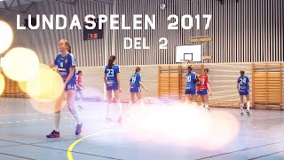 Lundaspelen 2017 (del 2)