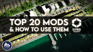 Top 20 Mods For Cities Skylines 2 How To Use Them 2025 City Planner