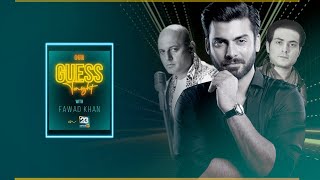 Our Guess Tonight With Fawad Khan Ft. Bilal Lashari and Ali Azmat