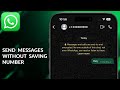 How To Send WhatsApp Message Without Saving Number