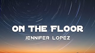On The Floor - Jennifer Lopez ft Pitbull (chillhouse 🎶)