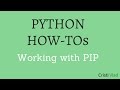 Python How-Tos - Pip Install, Upgrade, Version