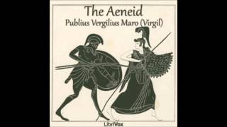 The Aeneid (Audio Book) Debaters and a Warrior Girl pt 2