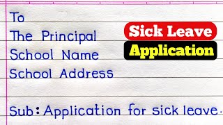 How to Write a Sick Leave Application in English | Sick Leave Application for Students |