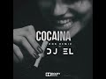 dj el cocaina dnb remix