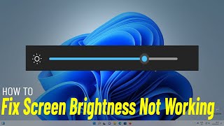 Fix Windows 11 Screen Brightness Control Not Working | How To Solve brightness Won't Change 🔆✔️