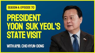 President Yoon Suk Yeol's State Visit with ROK Ambassador | The Capital Cable #70