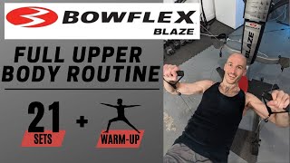 Bowflex Blaze Upper Body Workout | 21 minutes + Warmup | Chest, Back, Biceps, Triceps