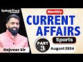 3. Current Affairs August 2024 (Sports) By Rajveer Sir Part-3  (For Competitive Exams)