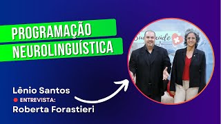 Roberta Forastieri no Programa Sua Saúde - Programação Neurolinguística