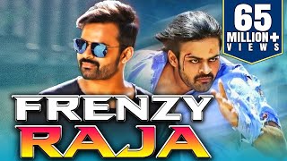 Frenzy Raja (2018) Telugu Hindi Dubbed Full Movie | Sai Dharam Tej, Larissa Bonesi, Mannara Chopra