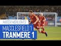 Match Highlights | Macclesfield Town v Tranmere Rovers - Sky Bet League Two