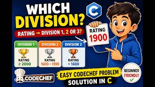 Which Division? | CodeChef Solution in C | Easy Beginner Tutorial