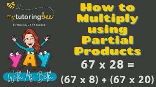 How to Multiply Multi-Digit Numbers Using Partial Products