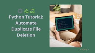 Automate Duplicate File Deletion Using Python🐍 | File Management & Storage Optimization