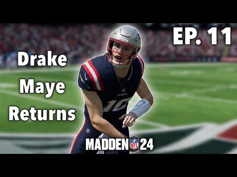 Drake Maye Returns! | New England Patriots Franchise Episode 11 ...