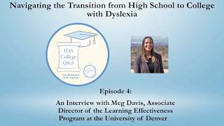 IDA College Q&A - Assoc. Dir. of the Learning Effectiveness Program, University of Denver, M. Davis
