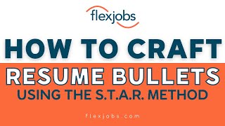 Using The S.T.A.R. Interview Method to Craft Resume Bullets