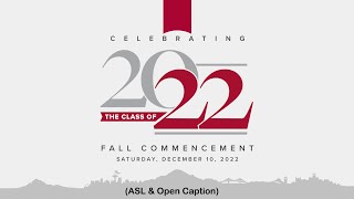 Fall 2022 Commencement Ceremony [captioned]
