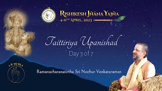 3/7 Taittiriya Upanishad (Tamil) | Rishikesh Jnana Yajna 2023