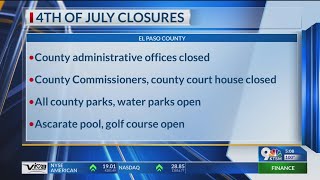 Complete list of city, county closures for July Fourth