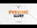 🔴 LIVE :  EVENING GLORY. UMUHIMU WA MAOMBI KUSHIKILIA MAONO YAKO ILI YAFIKE MWISHO - 20 NOVEMBA 2024