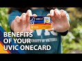 Benefits of your UVic ONECard