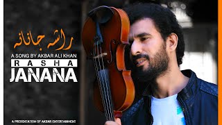 Rasha Janana Remix @AkbarAliKhanMusic