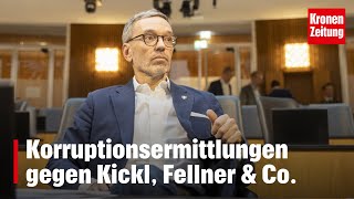 Korruptionsermittlungen gegen Kickl, Fellner & Co. | krone.tv NEWS