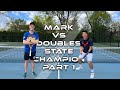 a state champ vs his former coach | [Mark vs Chris P Part 1]