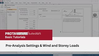 12 – Pre-Analysis Settings & Wind and Storey Loads