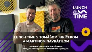 Martin Navrátil / Lunch Time s Tomášom Juríčekom