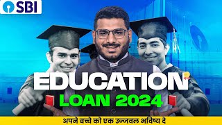 SBI Education Loan 2024 | Education Loan