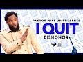 I Quit // I Quit Dishonor // Pastor Mike McClure Jr.