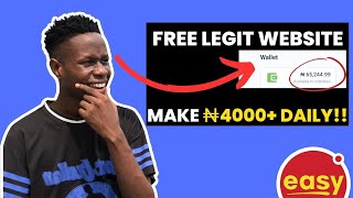 How To Make Money Online With No Capital In 2023 | Legit Website To Make 4,000 Naira Daily