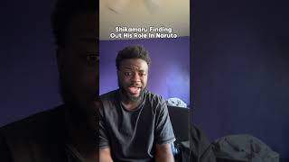 Shikamaru Finding Out What His Role In Naruto Is