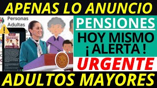 🚨ALERTA❗️ CLAUDIA SHEINBAUM MANDA MENSAJE URGENTE A LOS ADULTOS MAYORES PENSIONADOS ¡ENTÉRATE!