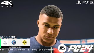 FC 24 | UCL 24 | PSG Vs. Borussia Dortmund | Semi Final - 2nd Match