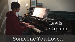 Lewis Capaldi: Someone You Loved | Piano Cover by Jin Kay Teo