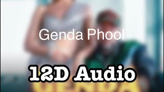 Genda Phool (12D Audio)| Badshah | Jacqueline Fernandez| 8D Surrounded Song| Music Beats.