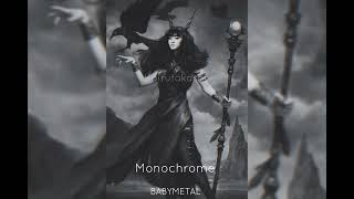 BABYMETAL Monochrome